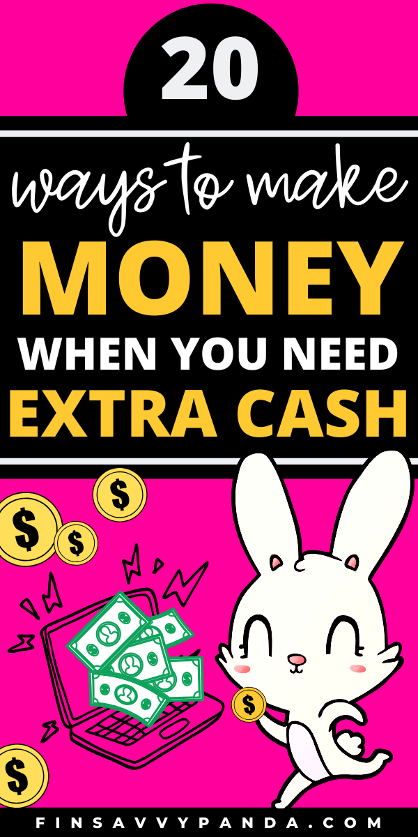 15 Ways To Make Extra Money (How To Make $1,000 Fast) - Finsavvy Panda