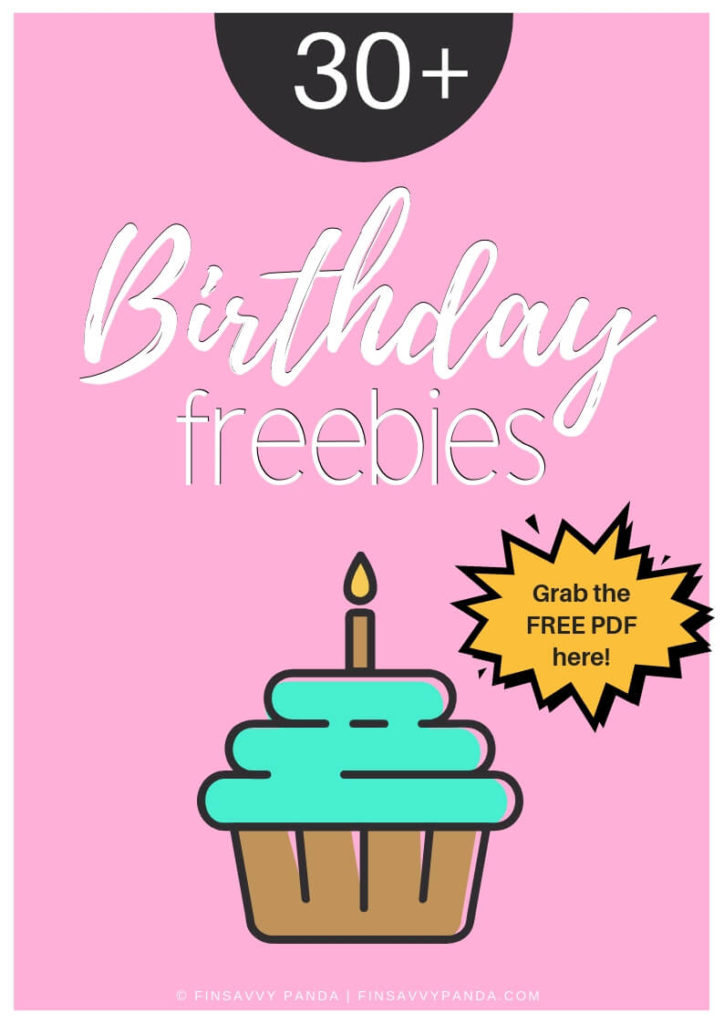 Best Birthday Freebies How To Get Free Stuff on Your Birthday