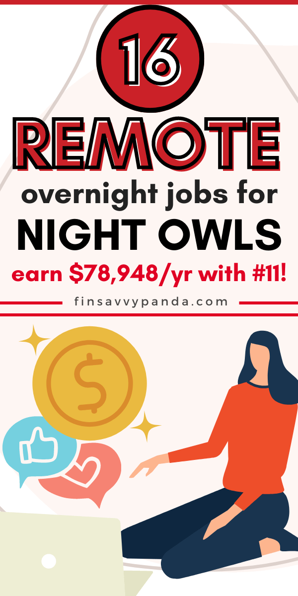 21 Best Overnight Remote Jobs for Night Owls FinSavvy Panda