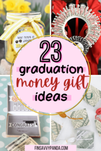 25+ Cute and Creative Graduation Money Gift Ideas 2024 (For College and ...