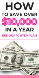 How To Save $10,000 In A Year (Savings Challenge Plan) - Finsavvy Panda