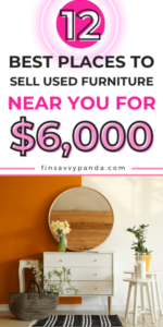 12 Best Places To Sell Used Furniture - FinSavvy Panda