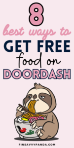 8 Best Ways To Get Free DoorDash - FinSavvy Panda